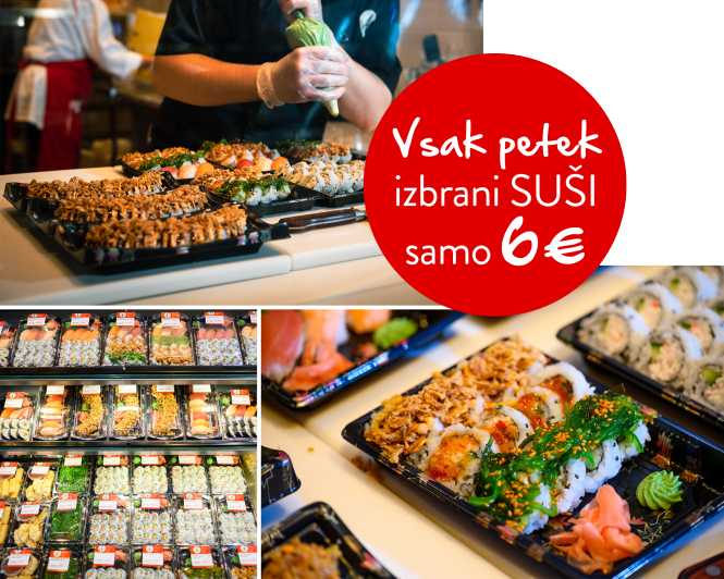 Sveže pripravljene SUŠI izdelke najdete tudi v naših izbranih trgovinah!