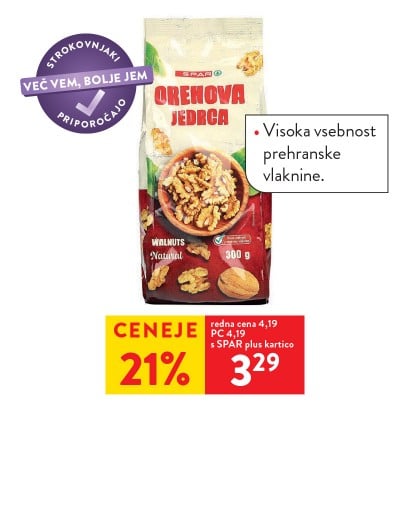 SPAR OREHOVA JEDRCA - 21 % ceneje s SPAR plus kartico