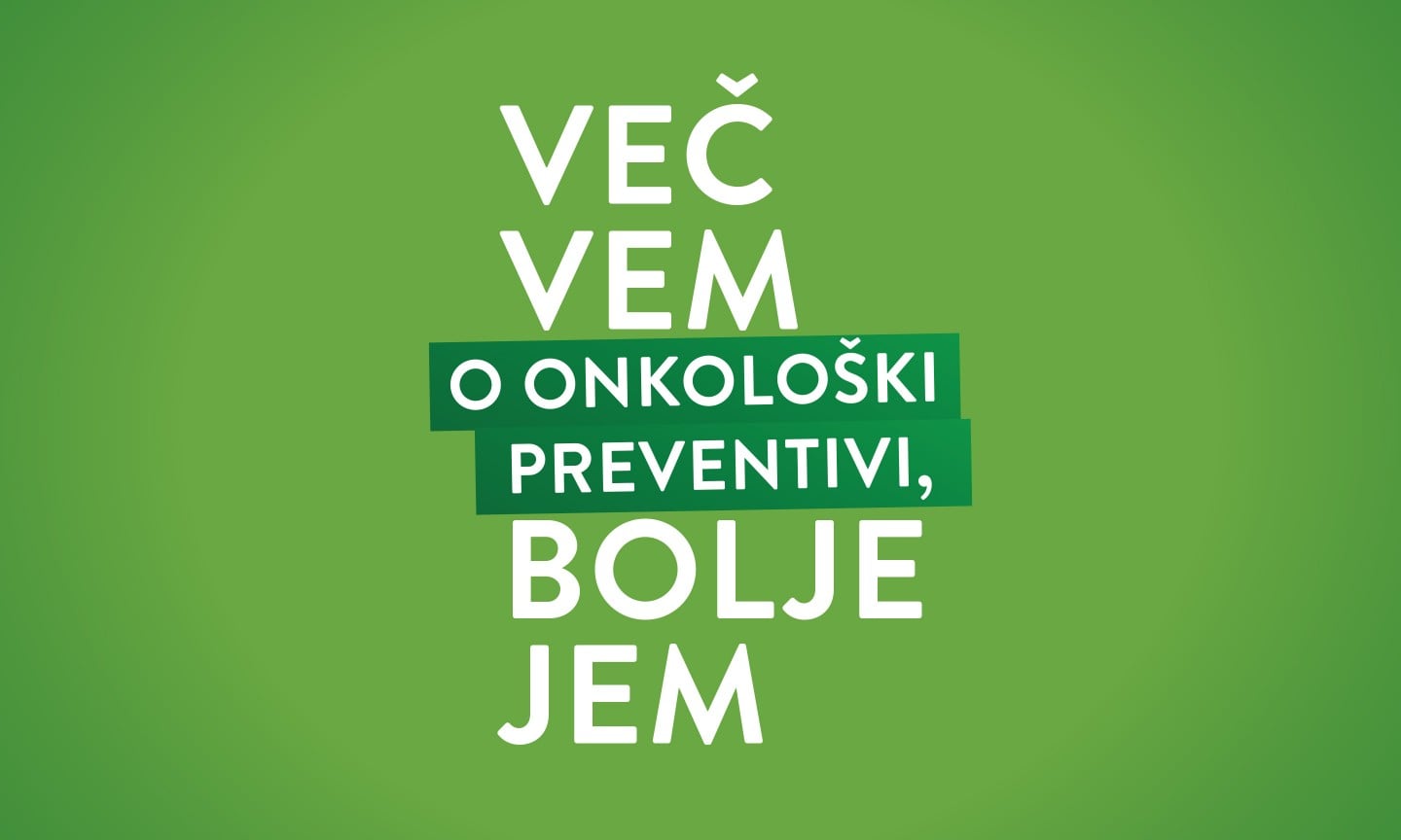 Več vem o onkološki preventivi, bolje jem