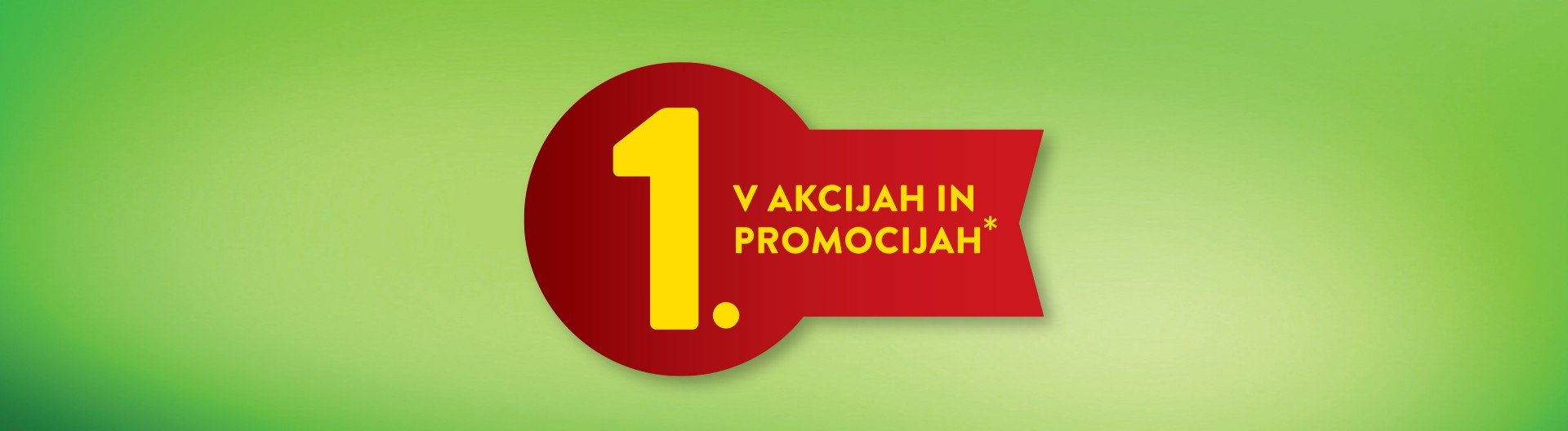 Znak "številka 1 v akcijah in promocijah" na zeleni podlagi