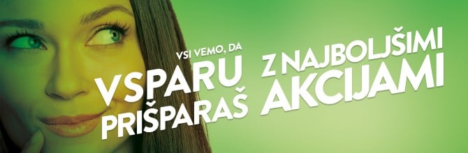 Slogan VSI VEMO, DA V SPARU PRIŠPARAŠ Z NAJBOLJŠIMI AKCIJAMI, ter ženski obraz z zelenim filtrom