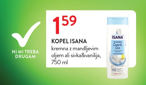 ISANA KOPEL, kremna z mandljevim oljem ali sivka&vanilija, 750 ml
