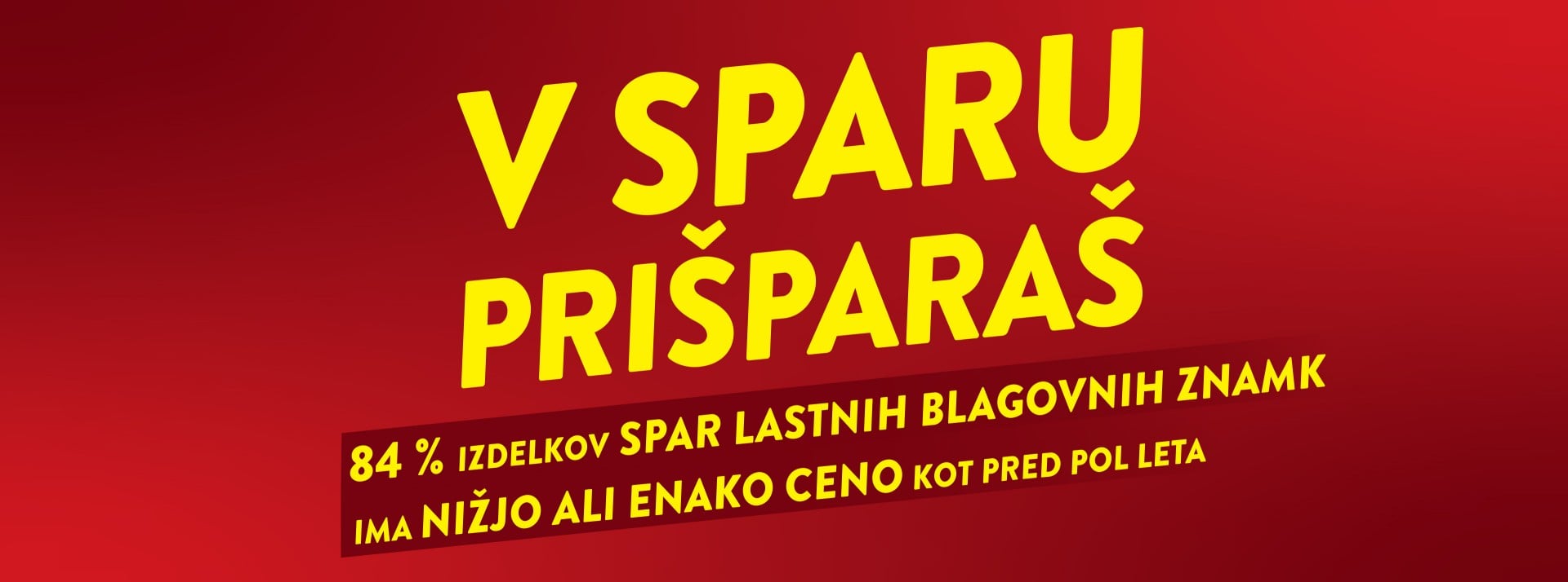V SPARU PRIŠPARAŠ z izdelki lastnih blagovnih znamk 