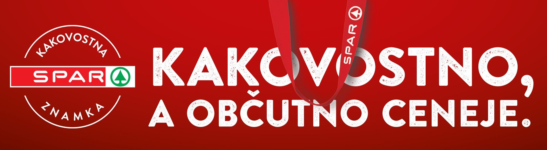 Kakovostna znamka SPAR: Kakovostno, a občutno ceneje.