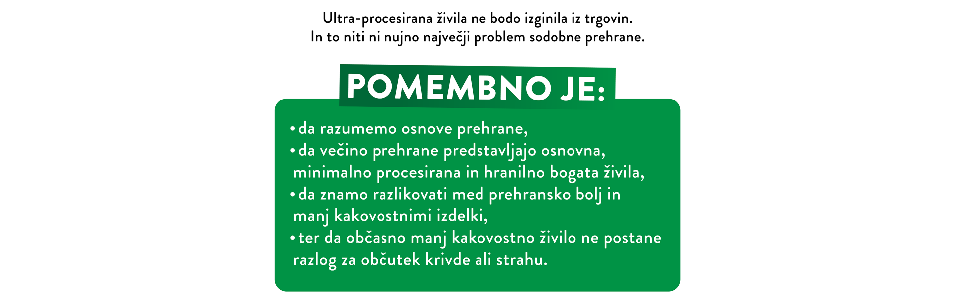 Največji problem ni, da ultra-procesirana živila obstajajo. Največji problem je, ko postanejo osnova prehrane.