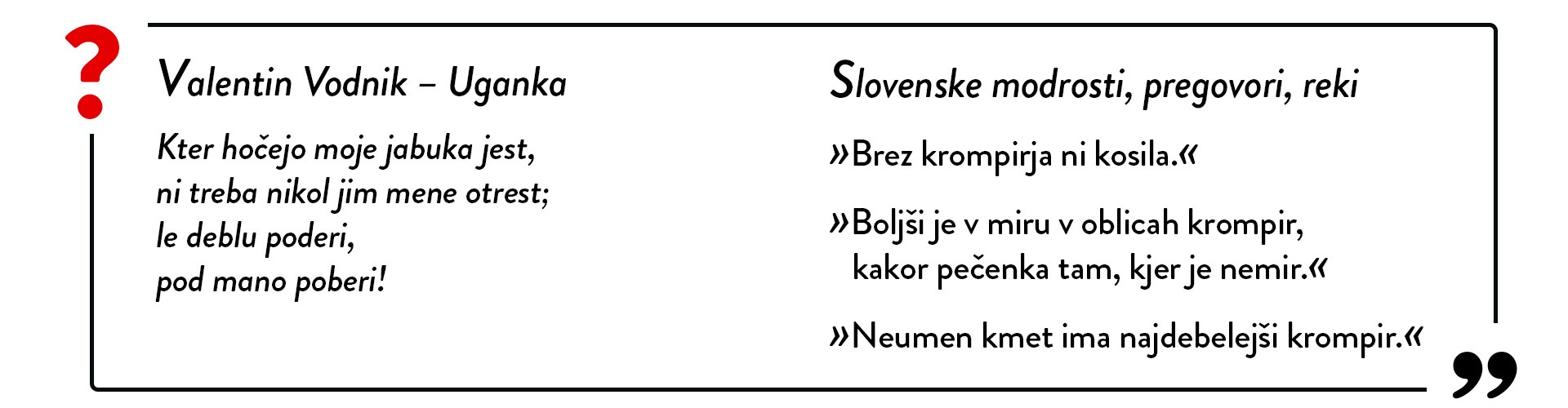 Slovenski krompir Krompirjeva uganka in reki